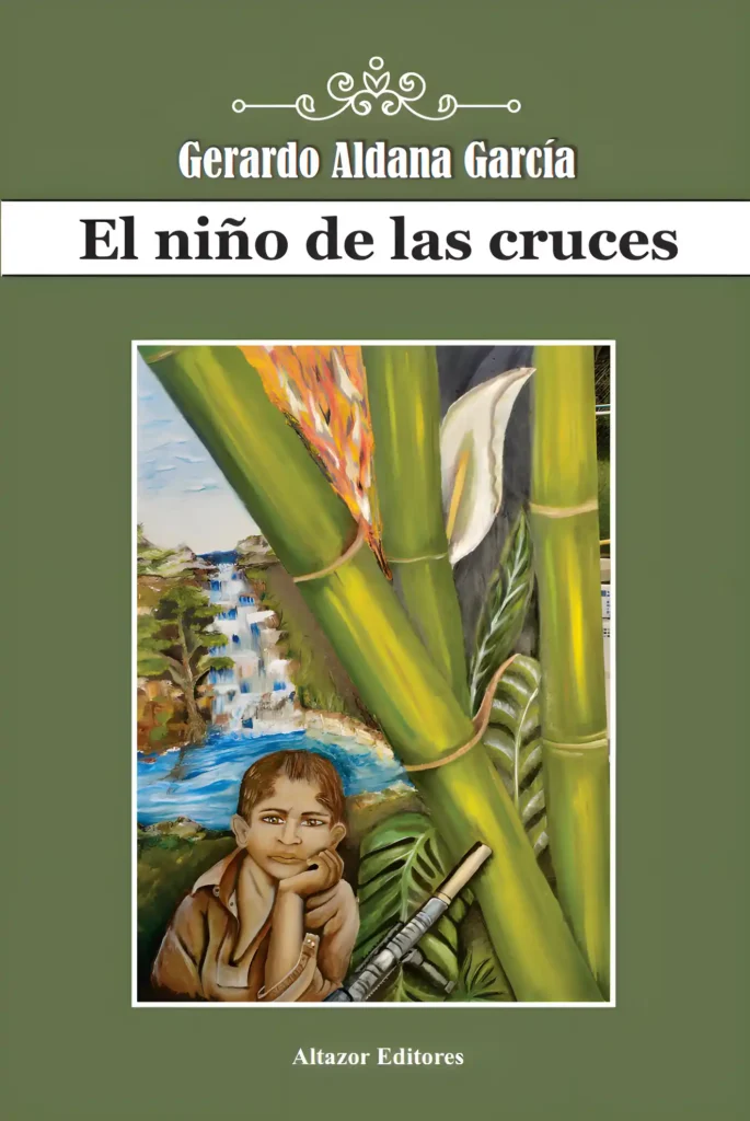 El niño de la cruces: Una novela sobre el perdón y la memoría